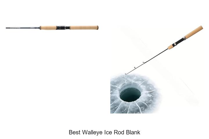 Top 15 Best Walleye Ice Rod Blank That Catch More Fish!