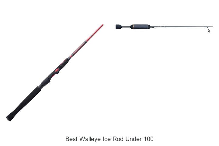 Top 15 Best Walleye Ice Rod Under 100 That Catch Big Fish!
