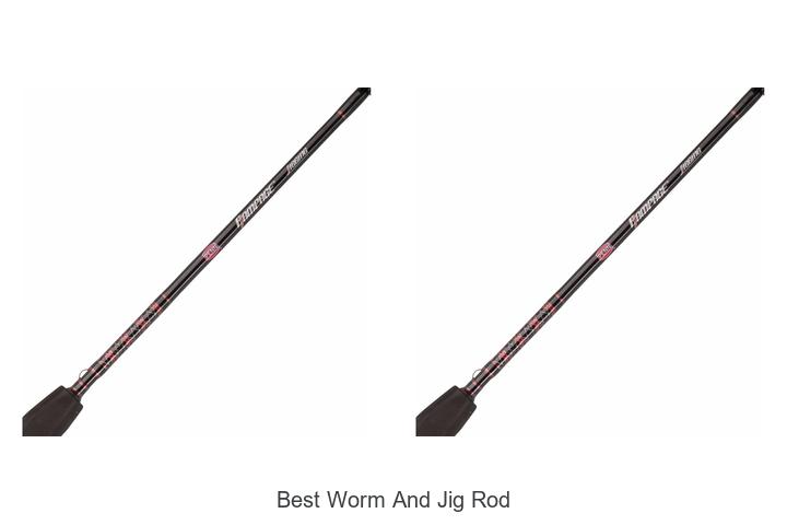 Top 15 Best Worm And Jig Rod That Will Change Fishing!