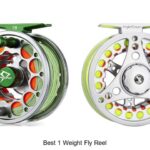 Top 12 Best 1 Weight Fly Reel You Can’t Miss Getting
