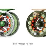 Top 12 Best 7 Weight Fly Reel Picks You Can’t Miss!