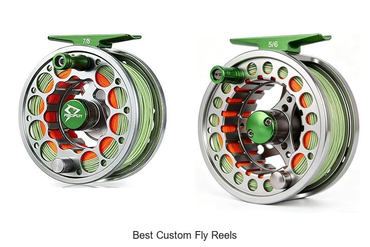 Top 12 Best Custom Fly Reels That Will Change Your Game
