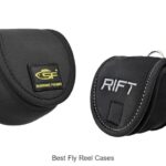 Top 12 Best Fly Reel Cases You Can’t Miss Today