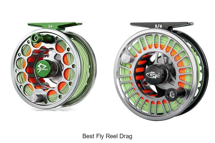 Top 12 Best Fly Reel Drag That Will Blow Your Mind