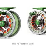 Top 12 Best Fly Reel Ever Made That Will Blow Your Mind!