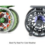 Top 12 Best Fly Reel For Cold Weather That Perform Flawlessly