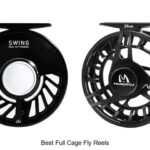 Top 12 Best Full Cage Fly Reels You Can’t Miss Today