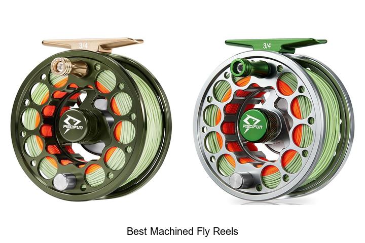 Top 12 Best Machined Fly Reels That Will Blow Your Mind