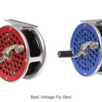 Top 12 Best Vintage Fly Reel You Can’t Miss Today