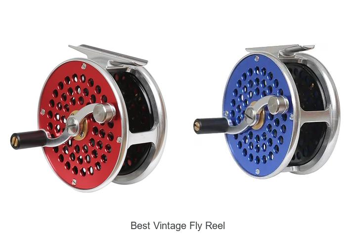 Top 12 Best Vintage Fly Reel You Can’t Miss Today